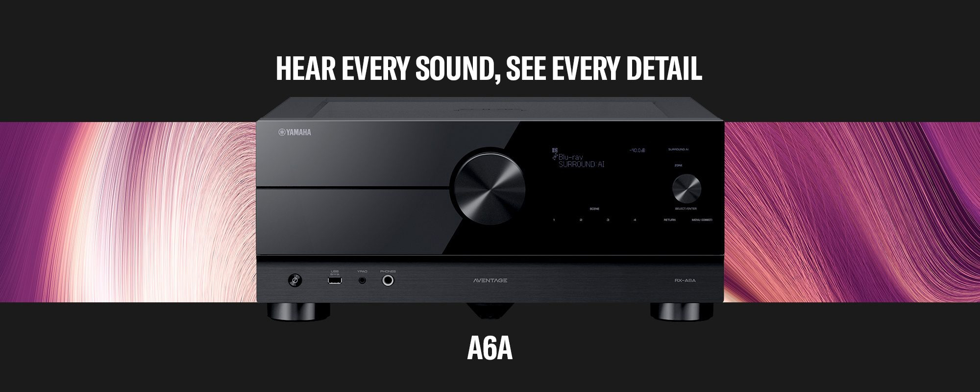 Yamaha RX-A6A A6A AVENTAGE Receiver Amp HEAR EVERY SOUND, SEE EVERY DETAIL