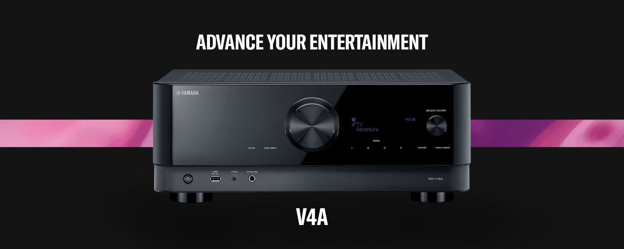 Yamaha RX-V4A V4A Receiver Amp ADVANCE YOUR ENTERTAINMENT